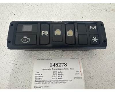 2016 Mack CXU613 Automatic Transmission Shift Pad Selector, Part # 21733040
