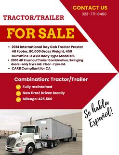 2014 International ProStar Day Cab Tractor & 2000 Fruehauf Trailer - Price for both tractor and trailer:  $18,490 PRICE REDUCTION